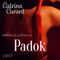 Produktbild: Wakacje uległej 2: Padok &ndash; seria erotyczna BDSM