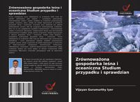 Produktbild: Zr&oacute;wnowa&iquest;ona gospodarka le&iquest;na i oceaniczna Studium przypadku i sprawdzian