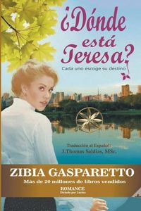 Produktbild: &iquest;D&oacute;nde est&aacute; Teresa? Cada uno escoge su destino