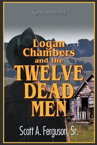 Produktbild: Logan Chambers and the Twelve Dead Men