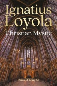 Produktbild: Ignatius Loyola - Christian Mystic
