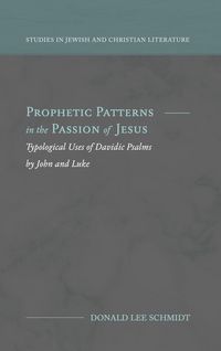Produktbild: Prophetic Patterns in the Passion of Jesus