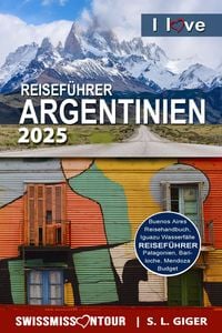 Produktbild: Reisef&uuml;hrer Argentinien von SWISSMISSONTOUR