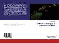 Produktbild: First Principle Studies of Functional Materials