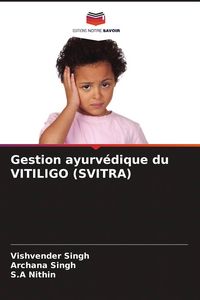 Produktbild: Gestion ayurv&eacute;dique du VITILIGO (SVITRA)