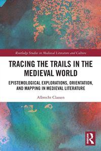 Produktbild: Tracing the Trails in the Medieval World