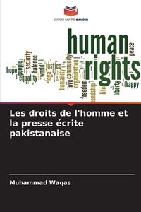 Produktbild: Les droits de l'homme et la presse &eacute;crite pakistanaise
