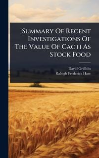 Produktbild: Summary Of Recent Investigations Of The Value Of Cacti As Stock Food