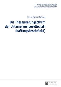 Produktbild: Die Thesaurierungspflicht der Unternehmergesellschaft (haftungsbeschr&auml;nkt)