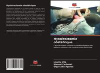 Produktbild: Hyst&eacute;rectomie obst&eacute;trique