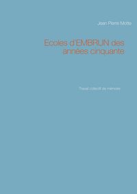 Produktbild: Ecoles d'EMBRUN des ann&eacute;es cinquante