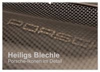 Produktbild: Heiligs Blechle - Porsche-Ikonen im Detail (Wandkalender 2027 DIN A2 quer), CALVENDO Monatskalender
