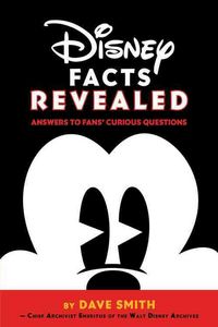 Produktbild: Smith, D: Disney Facts Revealed: Answers To Fans' Curious Qu