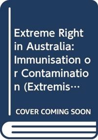 Produktbild: Mondon, A: Extreme Right in Australia