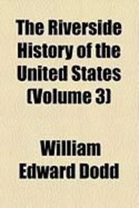 Produktbild: The Riverside History of the United States (Volume 3)