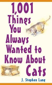 Produktbild: 1,001 Things You Always Wanted to Know about Cats