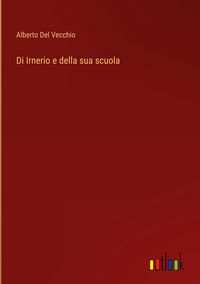 Produktbild: Di Irnerio e della sua scuola