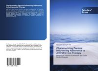 Produktbild: Characterizing Factors Influencing Adherence to Antiretroviral Therapy