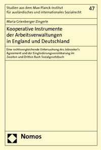 Kooperative Instrumente der Arbeitsverwaltungen in England und Deutschland Maria Grienberger-Zingerle