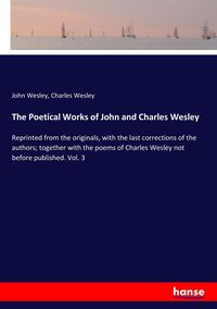 Produktbild: The Poetical Works of John and Charles Wesley
