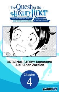 Produktbild: The Quest for the Luxury Liner: Seize the Rich Life with a Ship-Summoning Skill in Another World #004