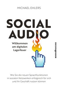 Produktbild: Social Audio - Willkommen am digitalen Lagerfeuer