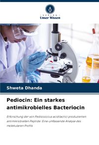 Produktbild: Pediocin: Ein starkes antimikrobielles Bacteriocin