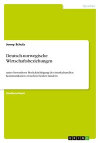 Produktbild: Deutsch-norwegische Wirtschaftsbeziehungen