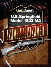Produktbild: Gun Digest U.S. Springfield 1922 M2 Assembly/Disassembly Instructions