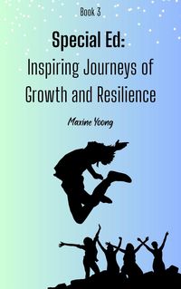 Produktbild: Special Ed: Inspiring Journeys of Growth and Resilience