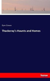 Produktbild: Thackeray's Haunts and Homes