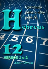 Produktbild: Hebreus 12 - Vers&iacute;culos 1 E 2