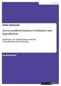 Produktbild: Zur Gesundheitssituation von Kindern und Jugendlichen