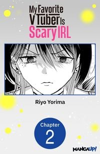 Produktbild: My Favorite VTuber Is Scary IRL #002