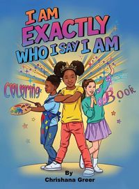 Produktbild: I Am Exactly Who I Say I Am
