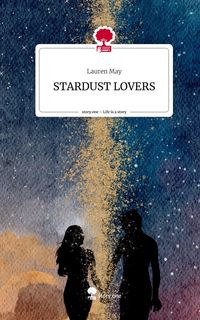 Produktbild: STARDUST LOVERS. Life is a Story - story.one