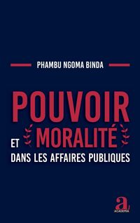 Produktbild: Pouvoir et moralit&eacute; dans les affaires publiques
