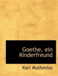Produktbild: Goethe, Ein Kinderfreund