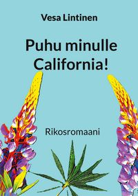 Produktbild: Puhu minulle California!