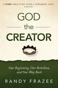 Produktbild: The God the Creator Bible Study Guide Plus Streaming Video