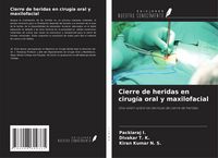 Produktbild: Cierre de heridas en cirug&iacute;a oral y maxilofacial