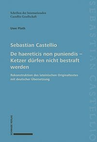 Produktbild: De haereticis non puniendis - Ketzer d&uuml;rfen nicht bestraft werden
