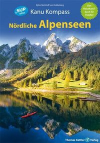 Bild vom Artikel Kanu Kompass Nördliche Alpenseen vom Autor Björn Nehrhoff Holderberg