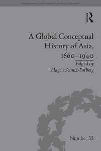 Produktbild: A Global Conceptual History of Asia, 1860-1940