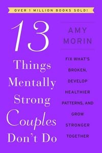 Produktbild: 13 Things Mentally Strong Couples Don't Do