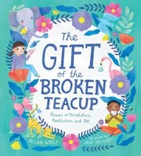 Produktbild: The Gift of the Broken Teacup