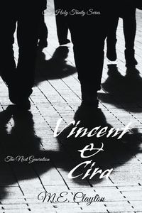 Produktbild: Vincent & Cira (The Holy Trinity Next Generation (1) Series, #1)