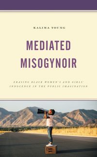 Produktbild: Mediated Misogynoir