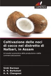 Produktbild: Coltivazione delle noci di cocco nel distretto di Nalbari, in Assam