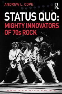 Produktbild: Status Quo: Mighty Innovators of 70s Rock